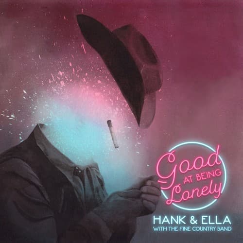 Good at Being Lonely cover