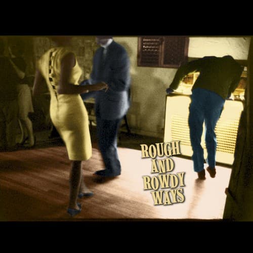 Rough and Rowdy Ways cover