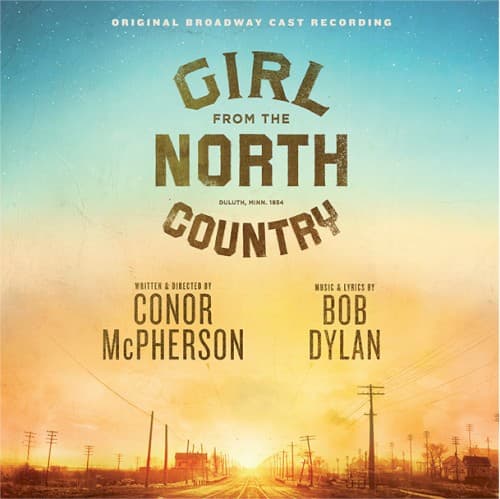Girl From the North Country: Original Broadway Cast Recording cover