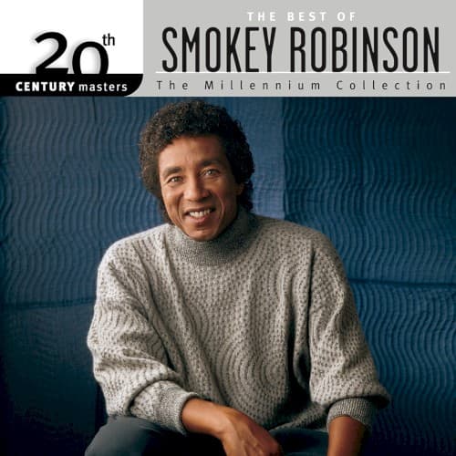 20th Century Masters: The Millennium Collection: The Best of Smokey Robinson