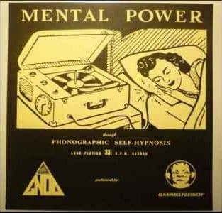 Mental Power / Phonographic Selfhypnosis