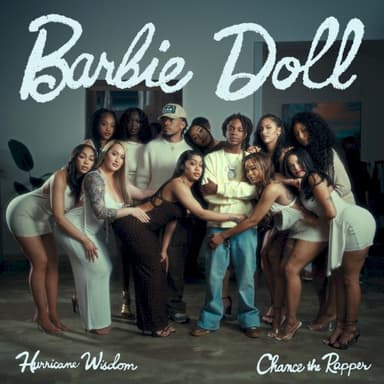 Barbie Doll · Chance the Rapper, Hurricane Wisdom