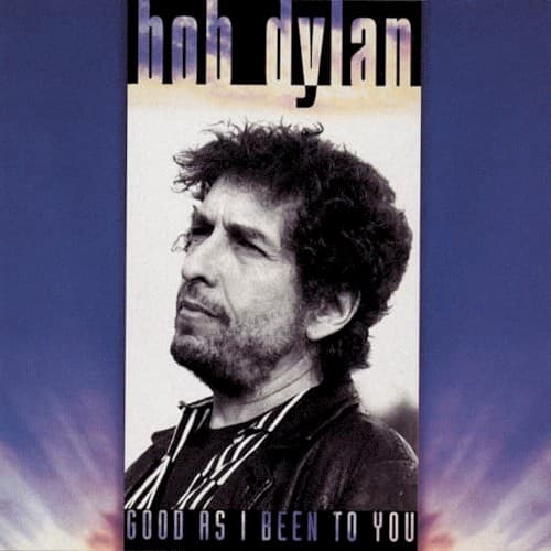 Good As I Been to You cover
