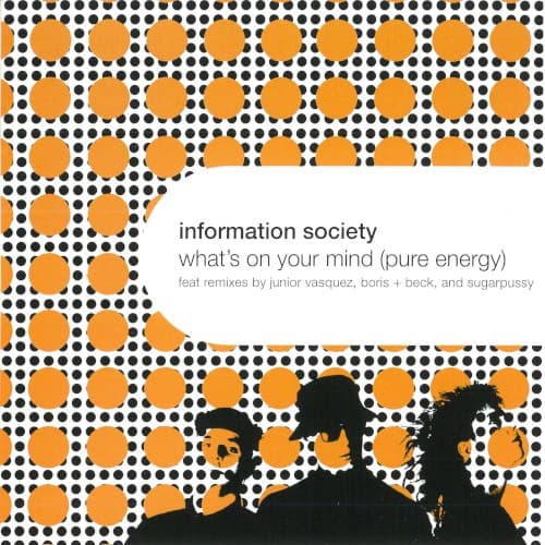 What’s on Your Mind (Pure Energy)