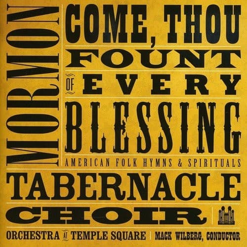 Come, Thou Fount of Every Blessing
