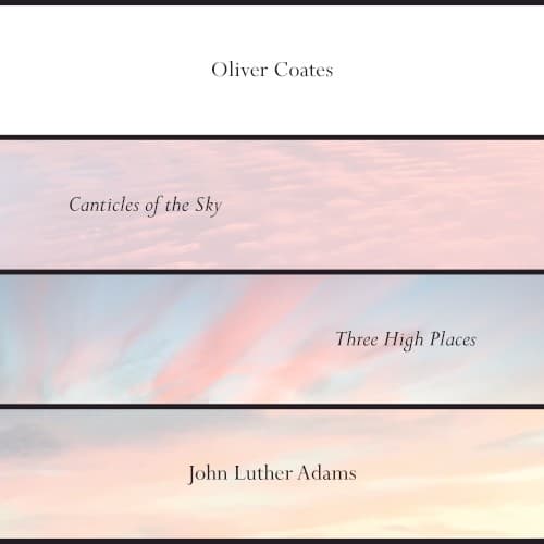 Canticles of the Sky / Three High Places