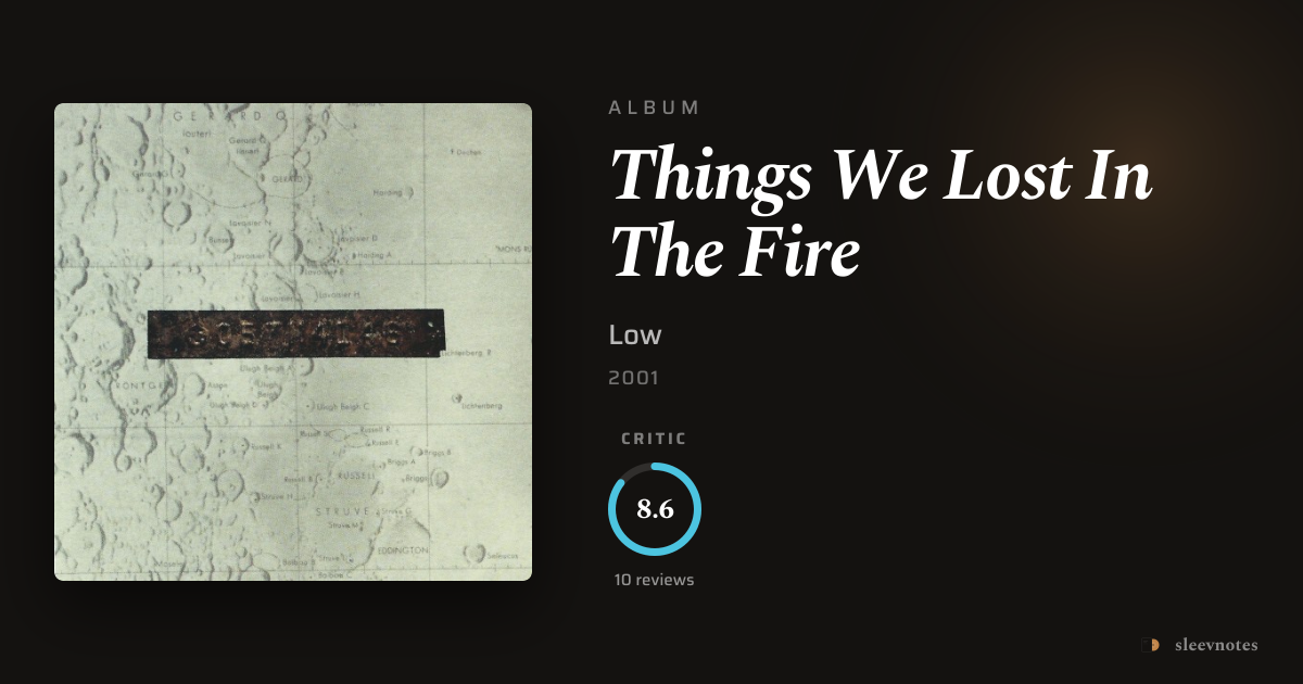 Things We Lost In The Fire by Low | sleevnotes